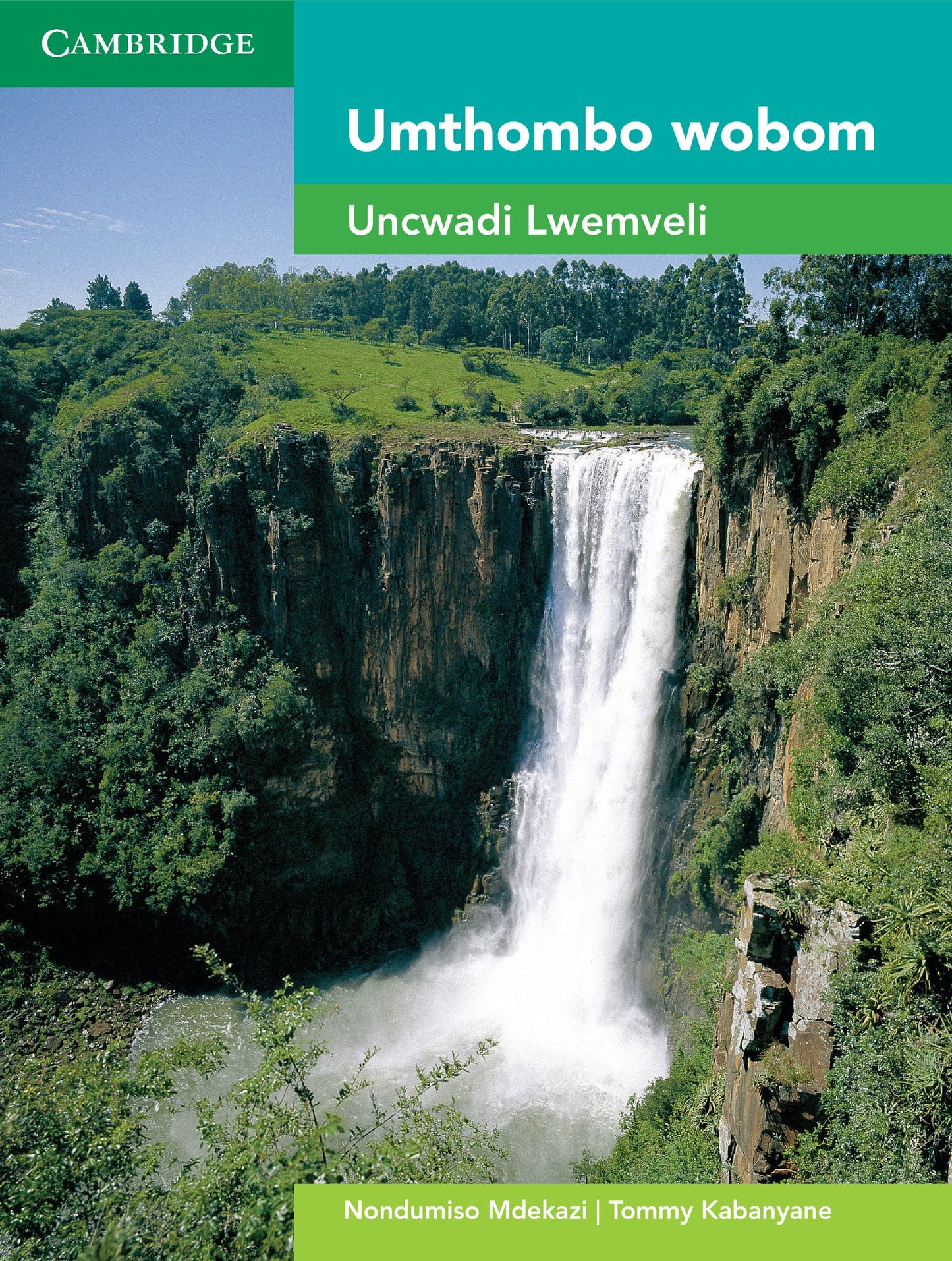 Umthombo Isixhosa (FET Lit) ISBN/SKU: 9781107625716