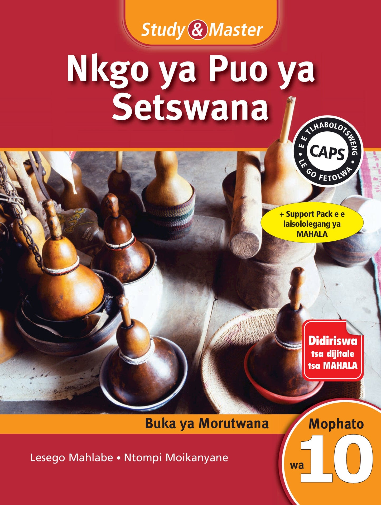 Study & Master Nkgo ya Puo ya Setswana Buka ya Morutwana Mophato wa 10 ISBN/SKU: 9781107629035