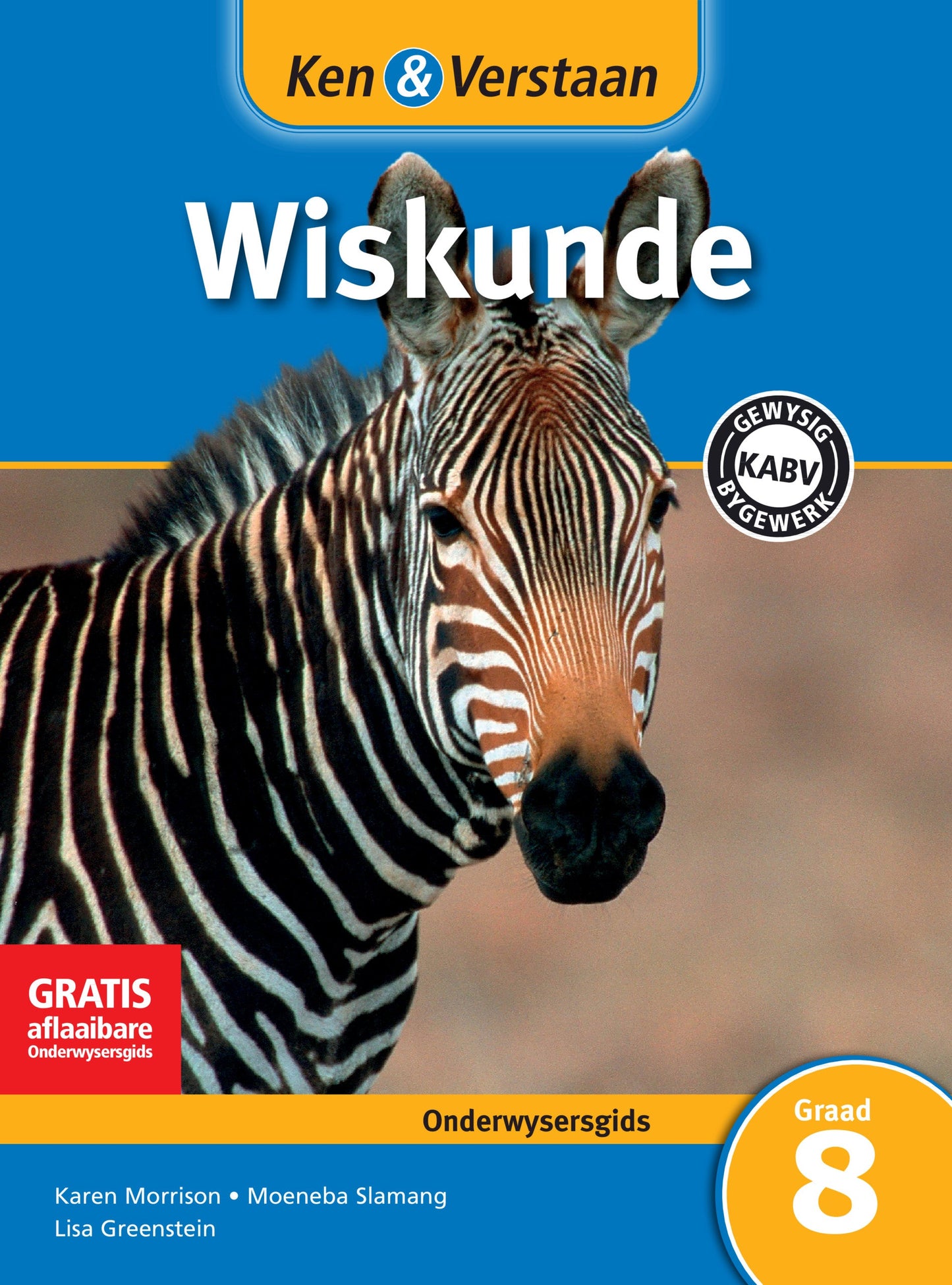 Ken & Verstaan Wiskunde Onderwysersgids Graad 8 ISBN/SKU: 9781107634343