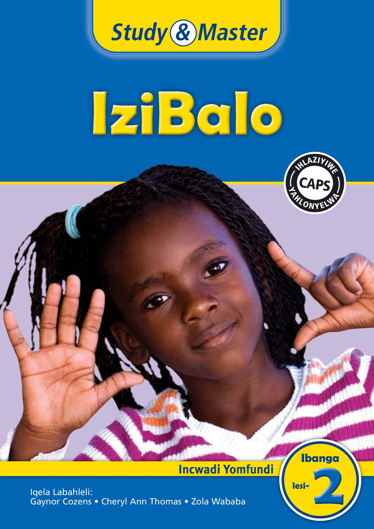 Study & Master IziBalo Incwadi Yomfundi Ibanga lesi-2 ISBN/SKU: 9781107640726