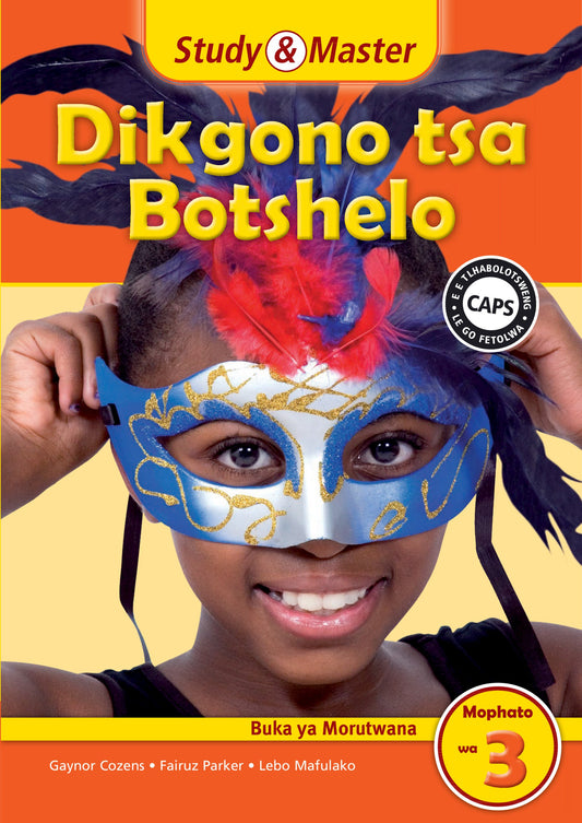 Study & Master Dikgono tsa Botshelo Buka ya Morutwana Mophato wa 3 ISBN/SKU: 9781107645752