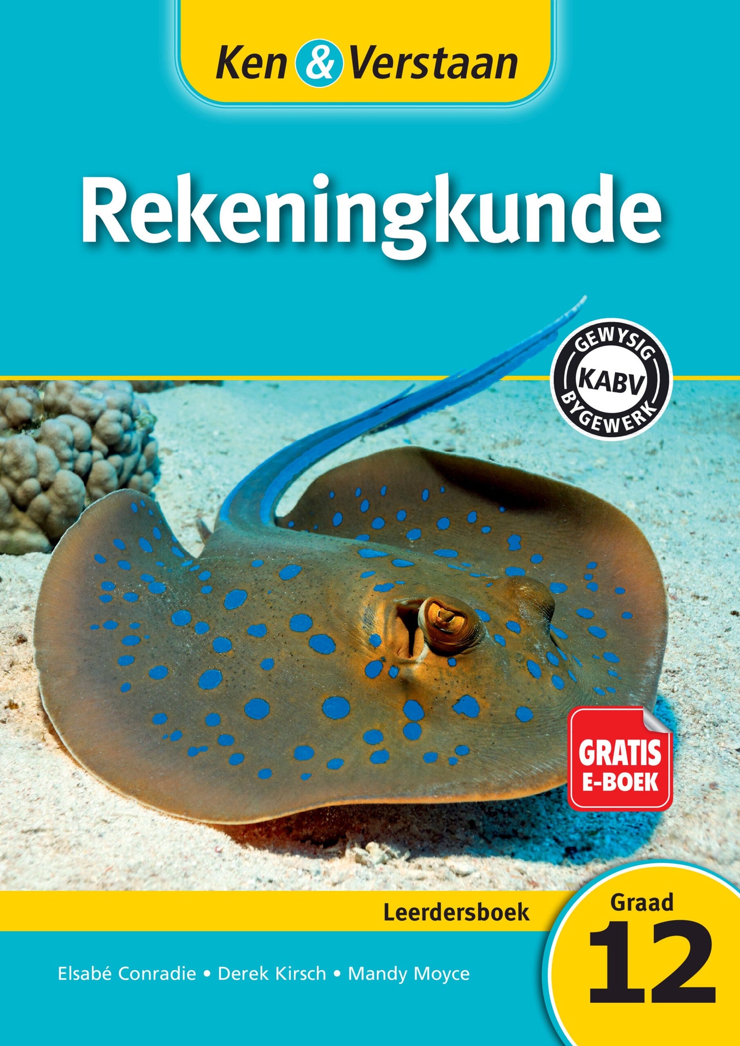 Ken & Verstaan Rekeningkunde Leerdersboek Graad 12 ISBN/SKU: 9781107649996
