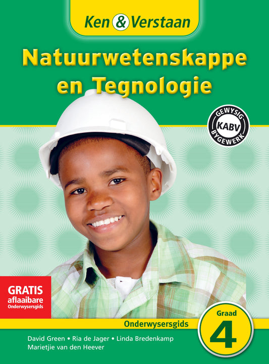 Ken & Verstaan Natuurwetenskappe en Tegnologie Onderwysersgids Graad 4 ISBN/SKU: 9781107654099