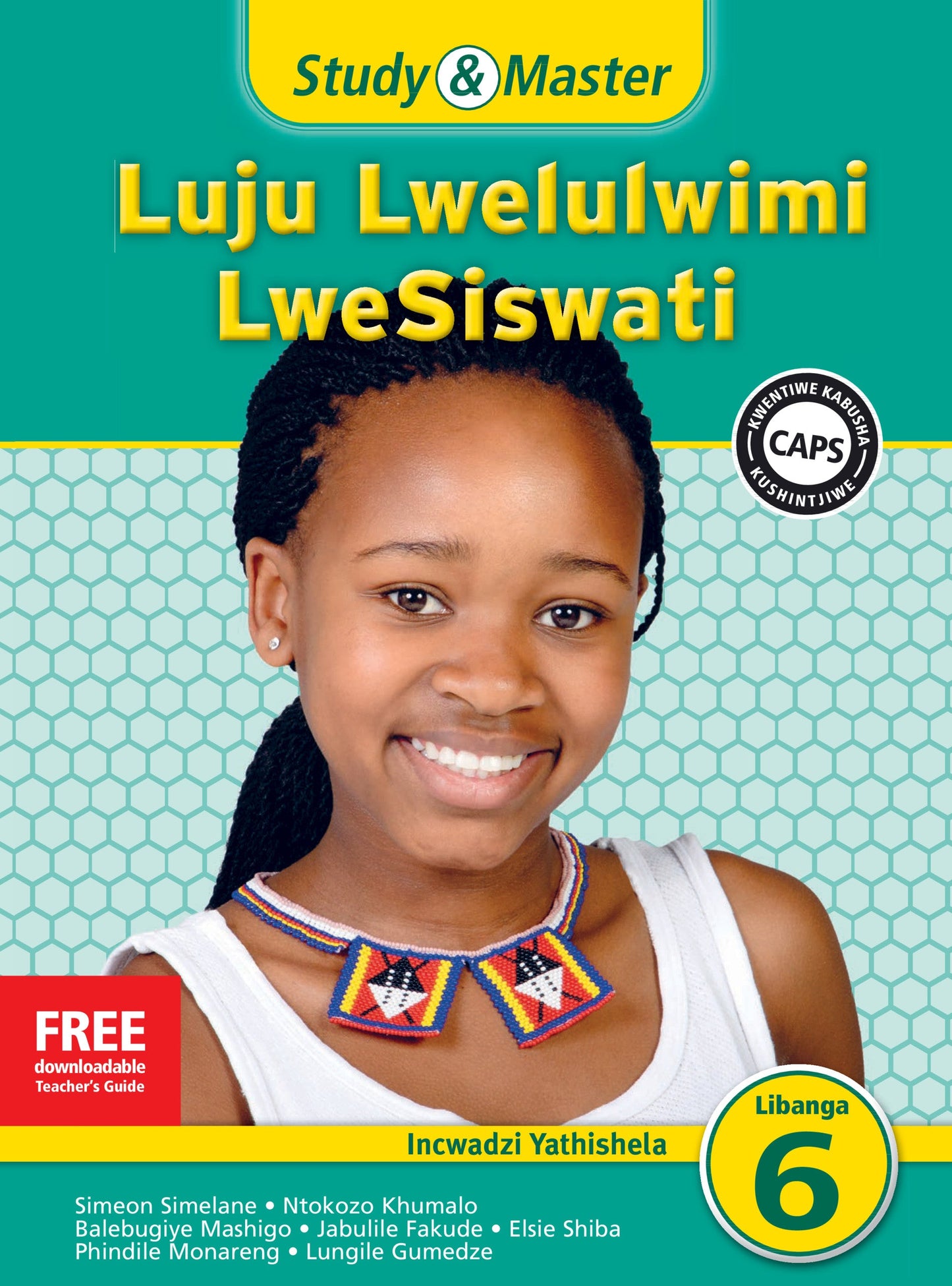 Study & Master Luju Lwelulwimi LweSiswati Incwadzi Yathishela Libanga lesi-6 ISBN/SKU: 9781107659902