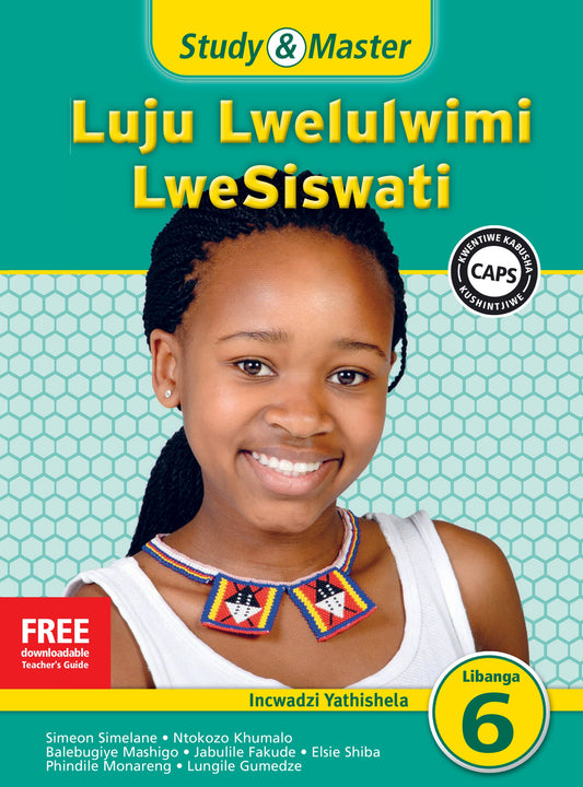 Study & Master Luju Lwelulwimi LweSiswati Incwadzi Yathishela Libanga lesi-6 ISBN/SKU: 9781107659902