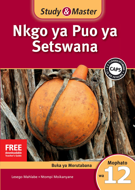 Study & Master Nkgo ya Puo ya Setswana Faele ya Morutabana Mophato wa 12 ISBN/SKU: 9781107660441