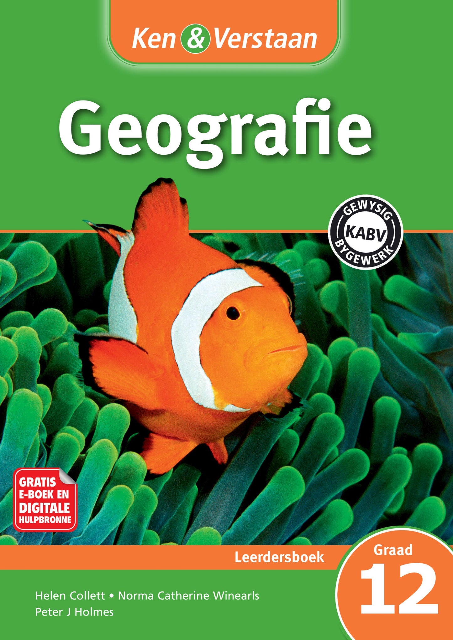 Ken & Verstaan Geografie Leerdersboek Graad 12 ISBN/SKU: 9781107666207