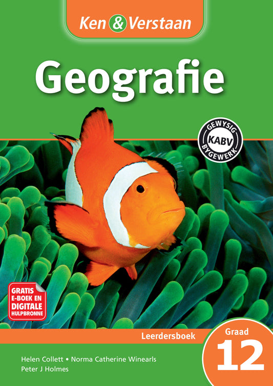 Ken & Verstaan Geografie Leerdersboek Graad 12 ISBN/SKU: 9781107666207
