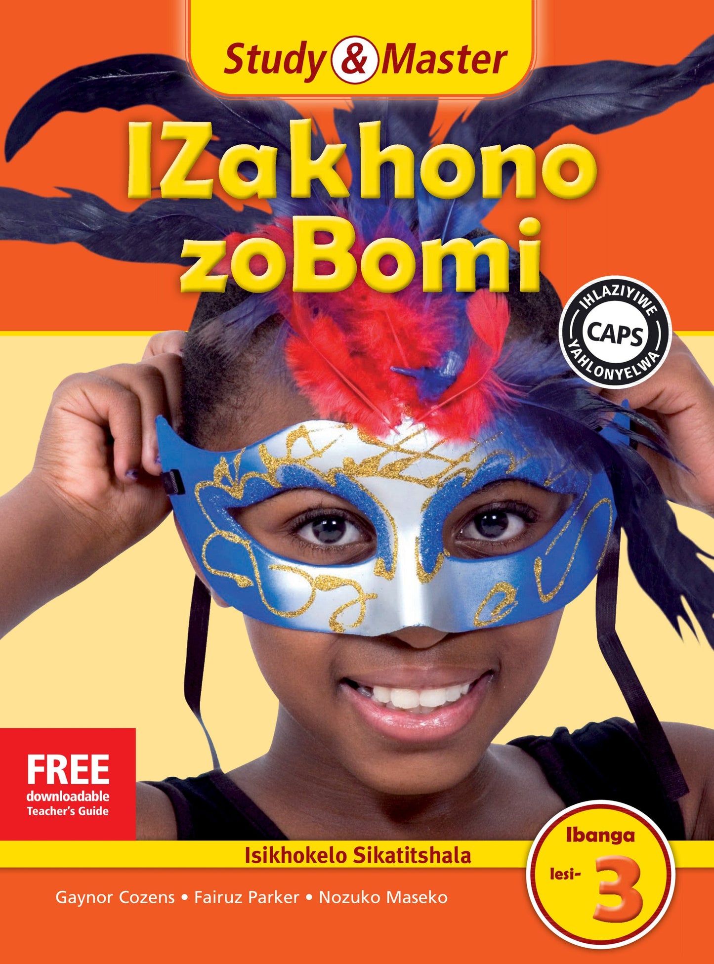 Study & Master IZakhono zoBomi Ifayile Katitshala Ibanga lesi-3 ISBN/SKU: 9781107666511