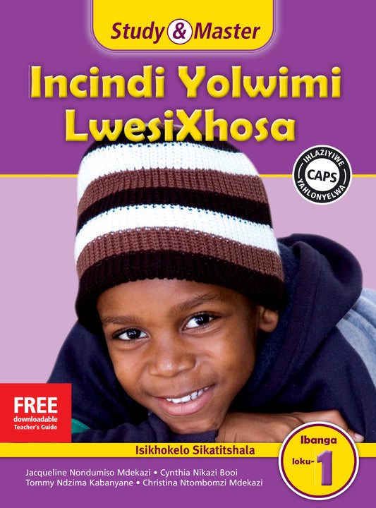 Incindi Yolwimi LwesiXhosa Ifayile Katitshala Ibanga loku-1 ISBN/SKU: 9781107676763