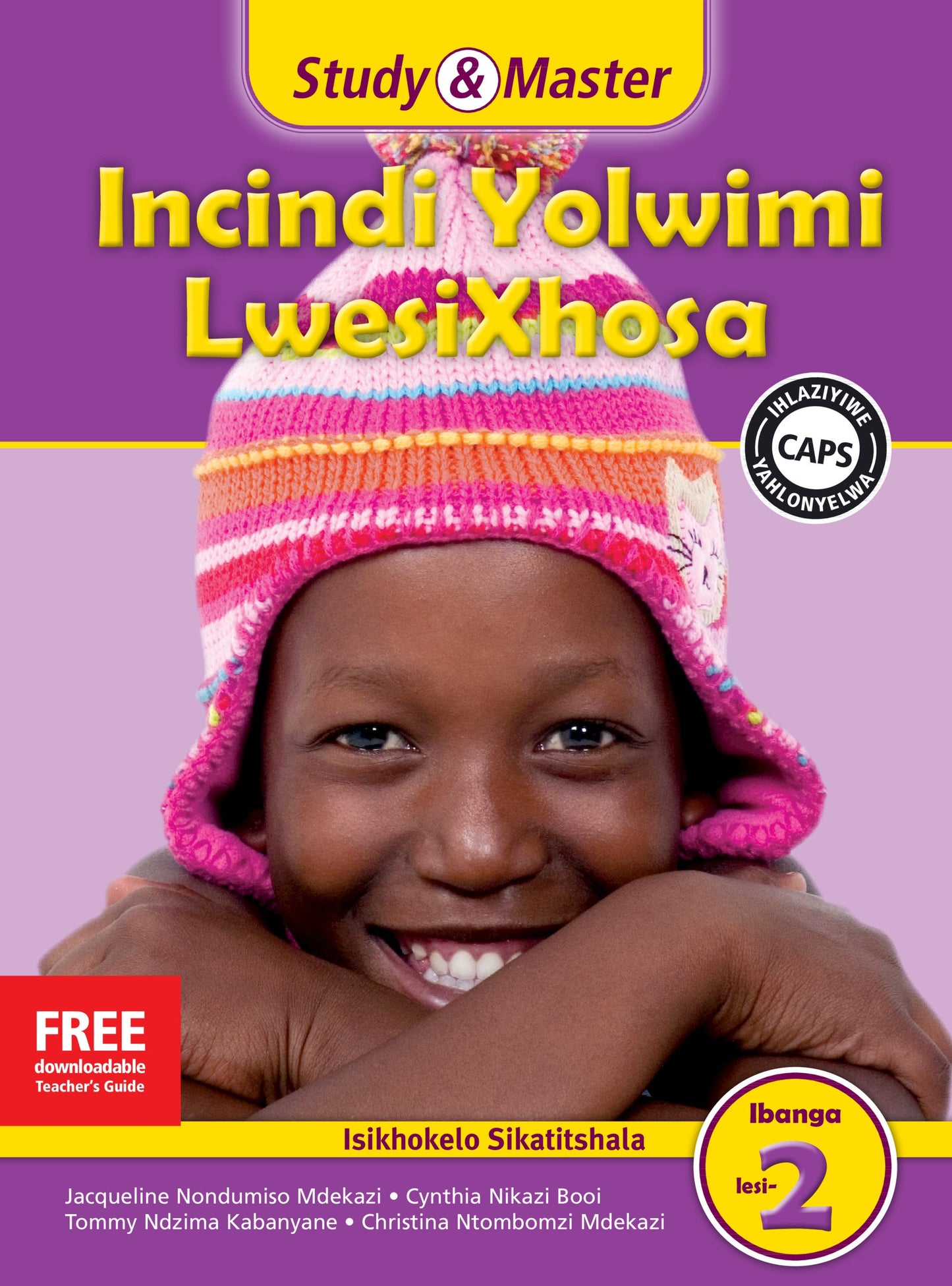 Incindi Yolwimi LwesiXhosa Ifayile Katitshala Ibanga lesi-2 ISBN/SKU: 9781107688797