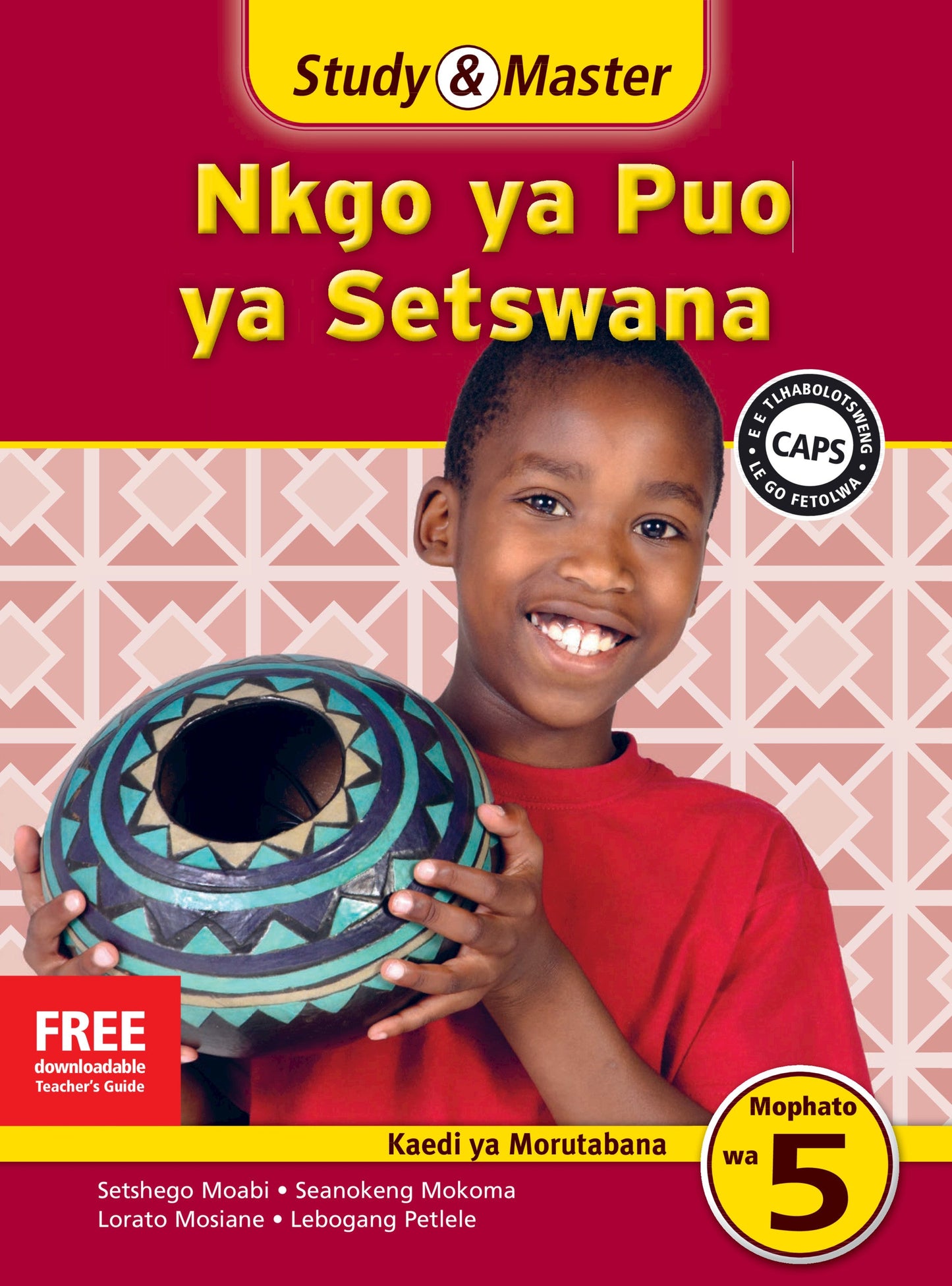 Study & Master Nkgo ya Puo ya Setswana Kaedi ya Morutabana Mophato wa 5 ISBN/SKU: 9781107693234