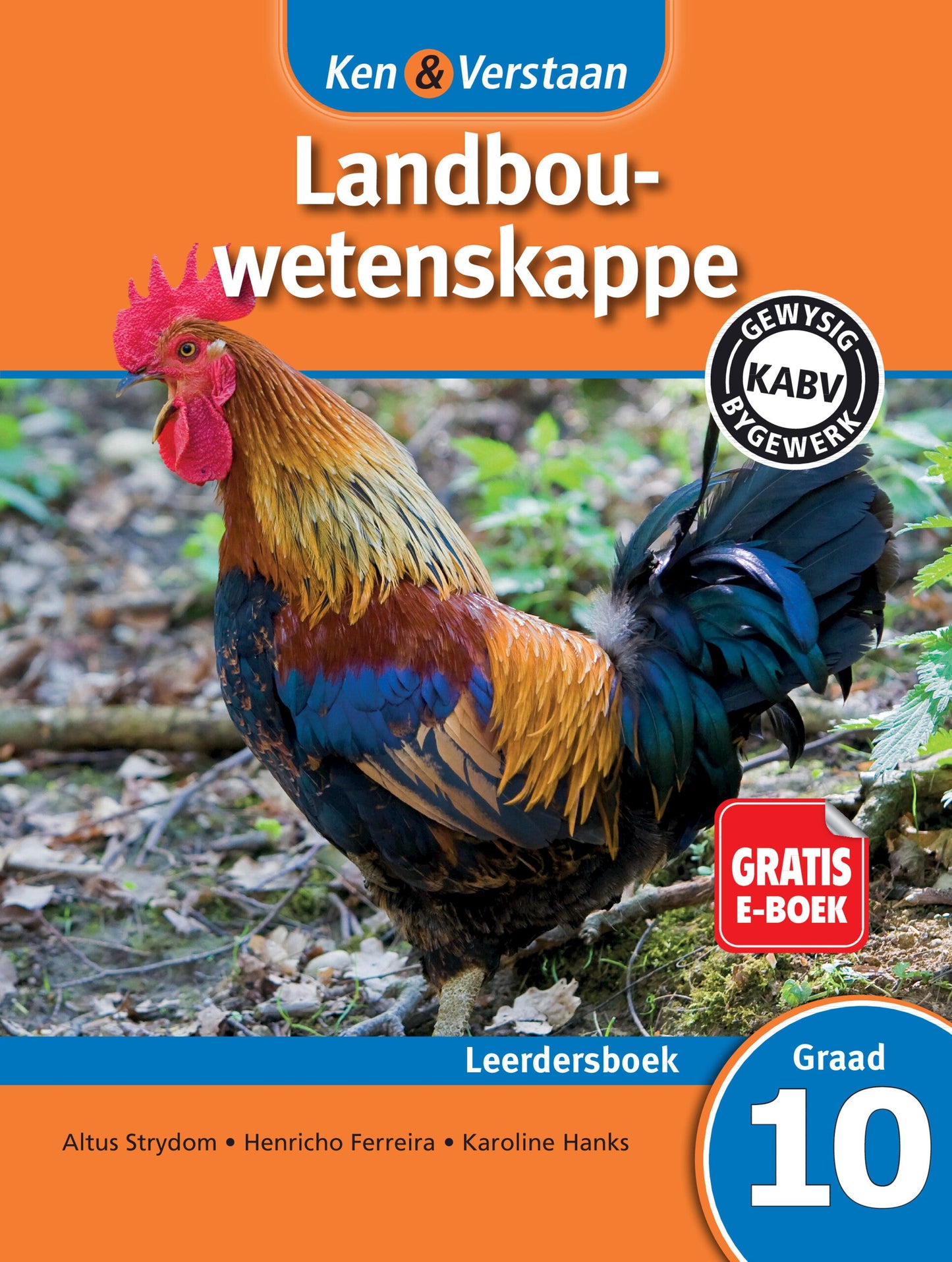 Ken & Verstaan Landbouwetenskappe Leerdersboek Graad 10 ISBN/SKU: 9781107694392