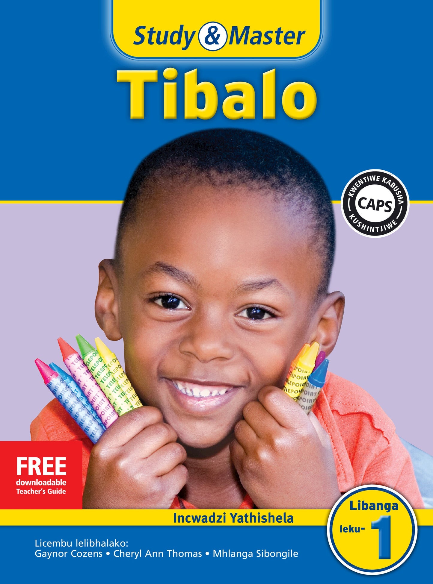 Study & Master Tibalo Lifayela Lathishela Libanga leku-1 ISBN/SKU: 9781107694880