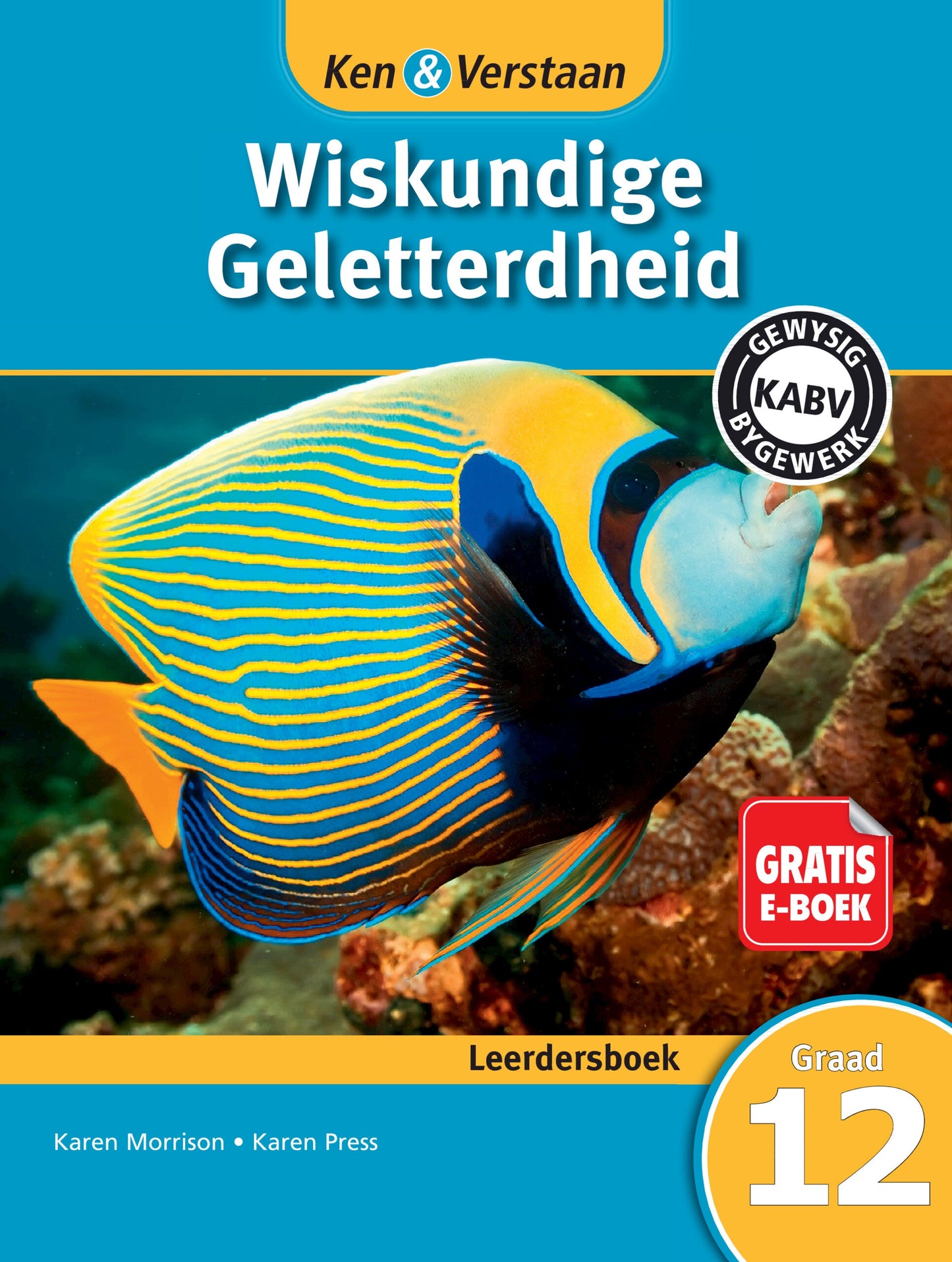 Ken & Verstaan Wiskundige Geletterdheid Leerdersboek Graad 12 ISBN/SKU: 9781107697102