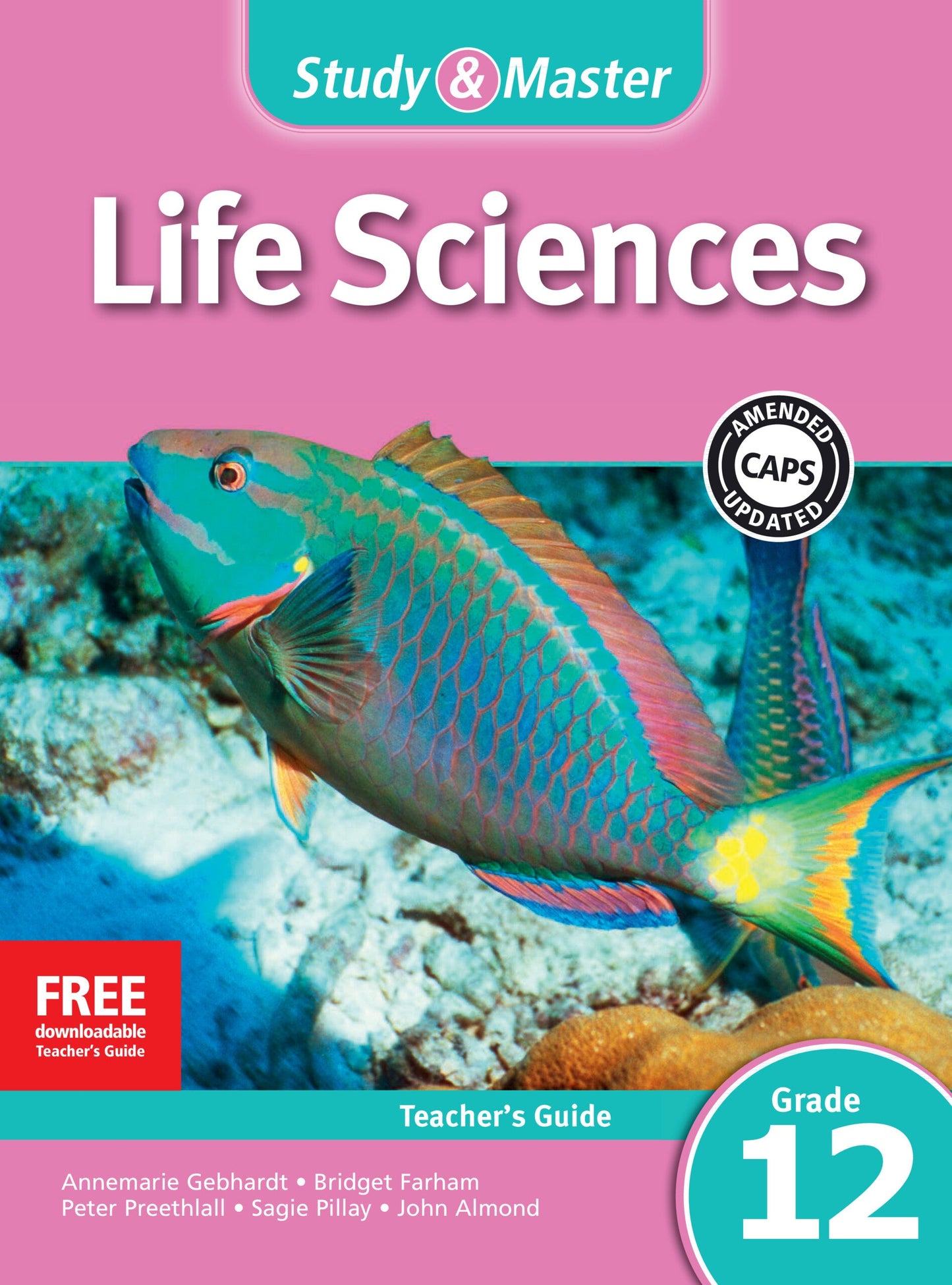 Study & Master Life Sciences Teacher's Guide Grade 12 ISBN/SKU: 9781107697775