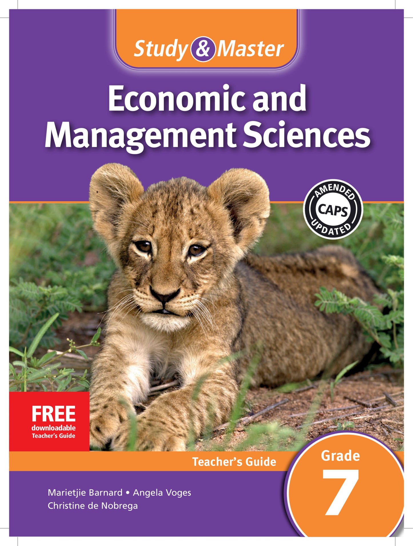 Study & Master Economic and Management Sciences Teacher's Guide Grade 7 ISBN/SKU: 9781107698703