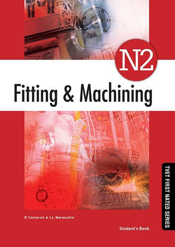 Fitting & Machining N2 Student's Book ISBN: 9781430800477 ISBN/SKU: 9781430800477