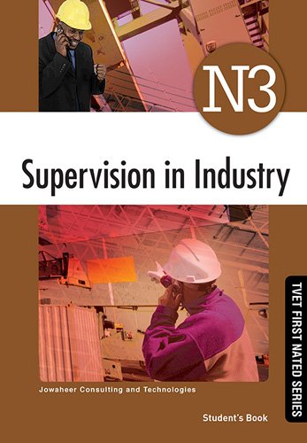 Supervision In Industry N3 Student's Book ISBN: 9781430800545 ISBN/SKU: 9781430800545