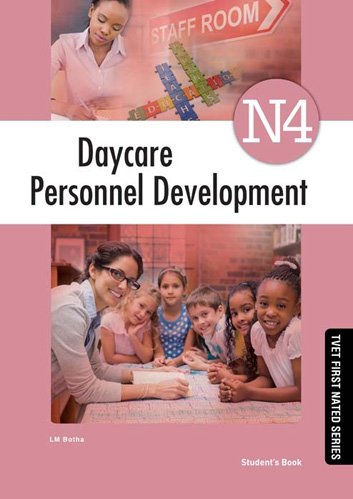 Day Care Personnel Development N4 Student's Book ISBN: 9781430803027 ISBN/SKU: 9781430803027
