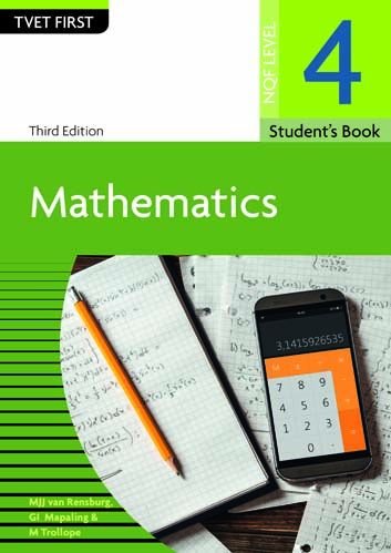Mathematics NQF4 Student's Book ISBN: 9781430804888 ISBN/SKU: 9781430804888