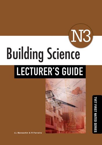 Building Science N3 Lecturer's Guide ISBN: 9781430805878 ISBN/SKU: 9781430805878