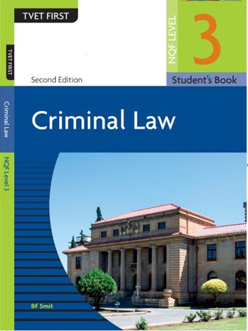 Criminal Law NQF3 Student's Book ISBN: 9781430807629 ISBN/SKU: 9781430807629