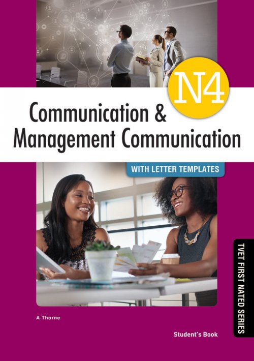 Communication & Management Communication N4 Student's Book ISBN: 9781430807728 ISBN/SKU: 9781430807728