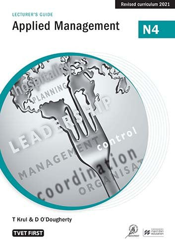 Applied Management N4 Lecturer's Guide ISBN: 9781430808329 ISBN/SKU: 9781430808329