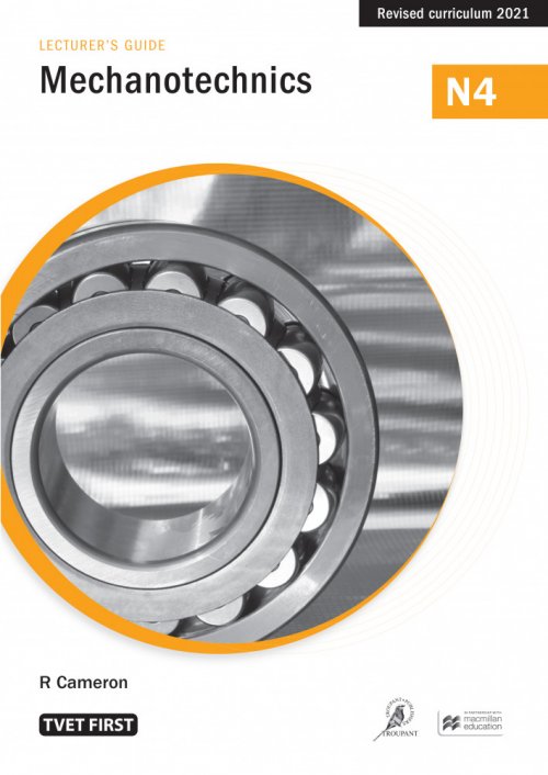 Mechanotechnics N4 Lecturer's Guide ISBN: 9781430808602 ISBN/SKU: 9781430808602
