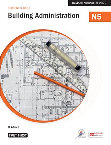 Building Administration N5 Student's Book ISBN: 9781430810049 ISBN/SKU: 9781430810049