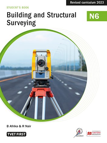 Building & Structural Surveying N6 Student's Book ISBN: 9781430810292 ISBN/SKU: 9781430810292