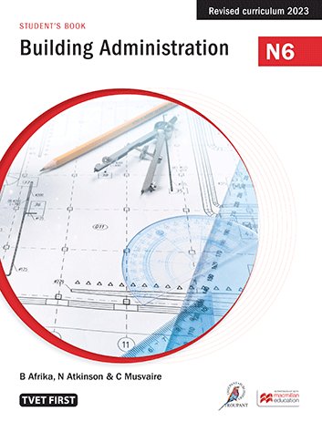 Building Administration N6 Student's Book ISBN: 9781430810315 ISBN/SKU: 9781430810315