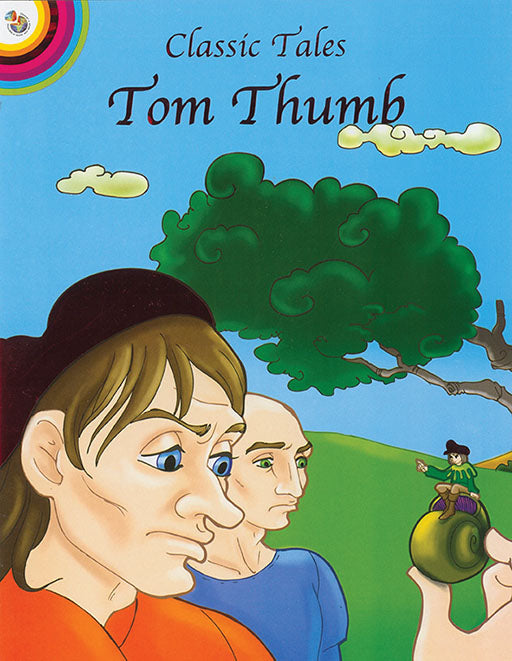 Classic Fairy Tales: Tom Thumb ISBN/SKU: 9781770235359