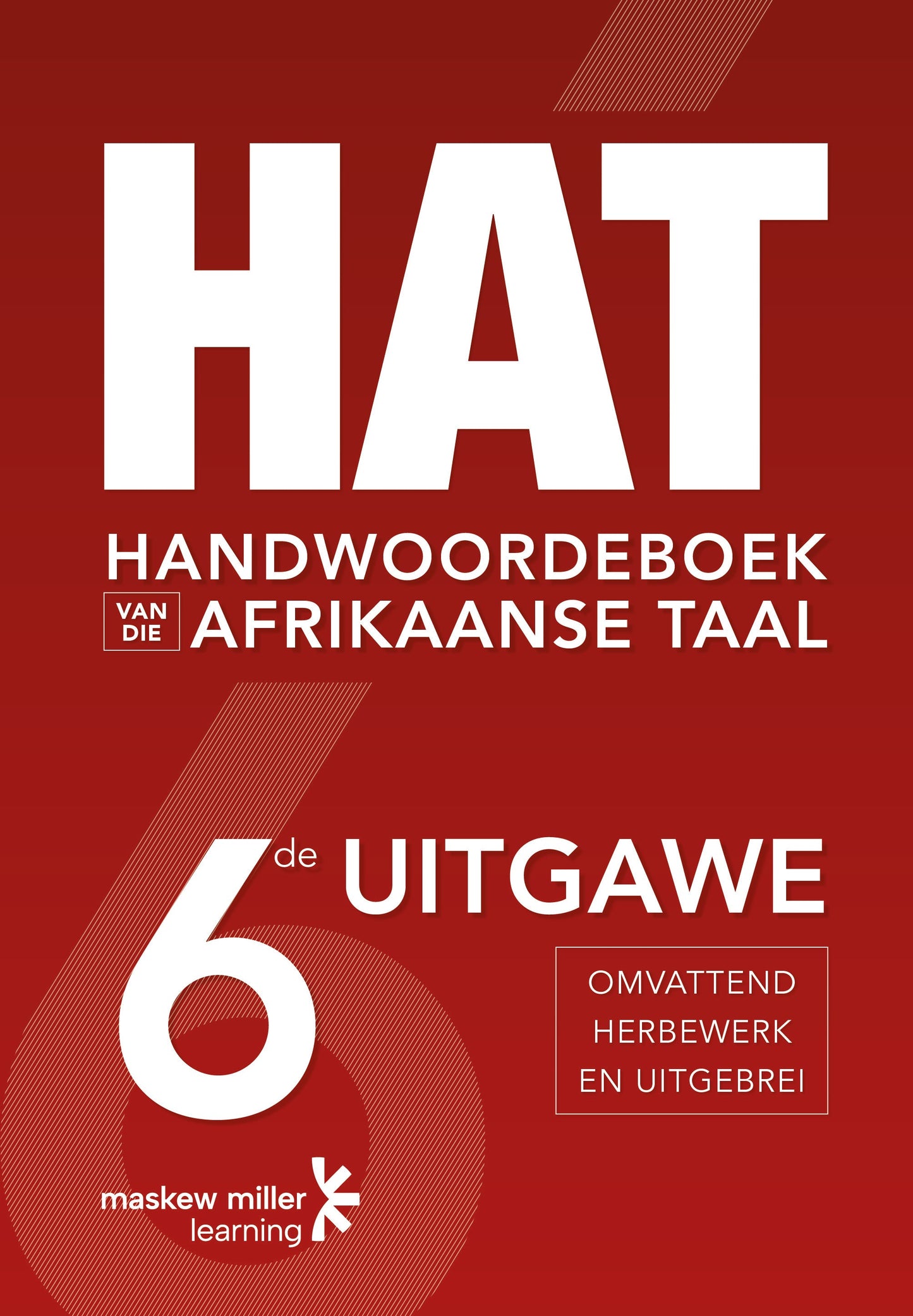 HAT Handewoordeboek van die Afrikaanse Taal 6de Uitgawe ISBN/SKU: 9781770257009