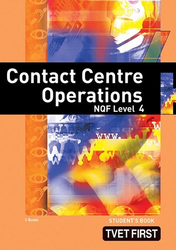 Contact Centre Operations NQF4 Student's Book ISBN: 9781770307018 ISBN/SKU: 9781770307018