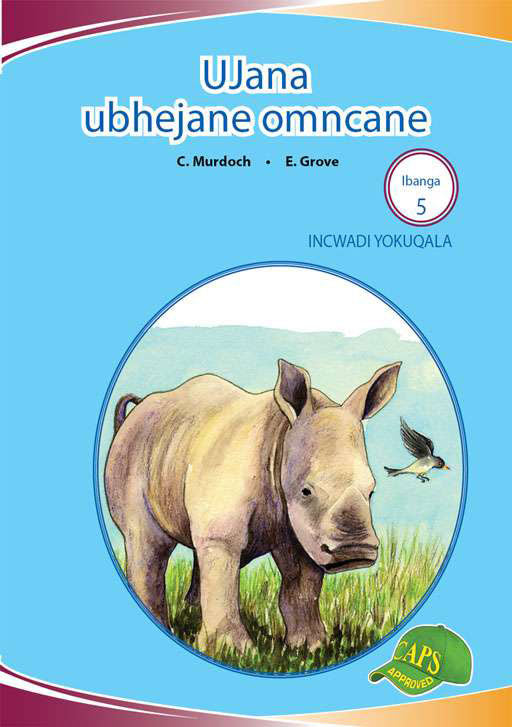 Imvubelo Graded Reader Gr 5 Bk 1 Ujana Ubhejane Omncane ISBN/SKU: 9781775711278