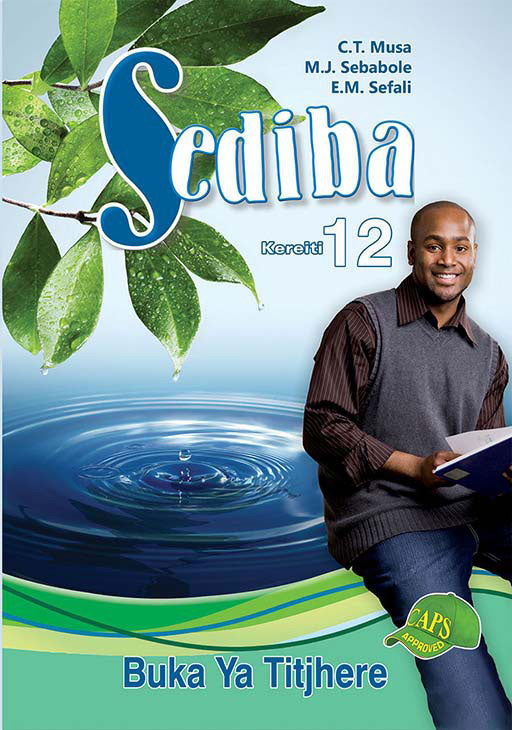 Sediba Grade 12 Teachers Guide ISBN/SKU: 9781775880134