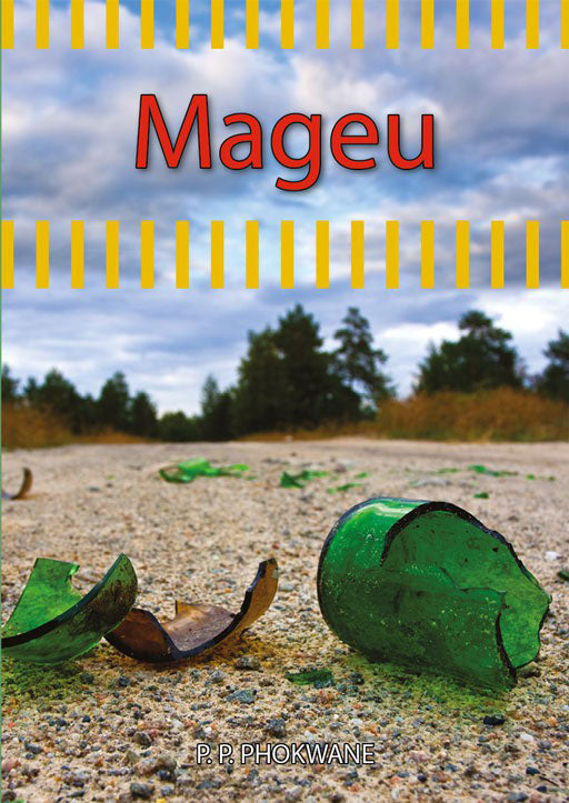 Sepedi (Hl) Grade 7 Novel - Mageu ISBN/SKU: 9781775880165