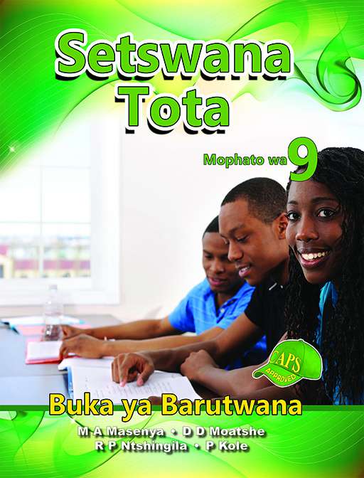 Setswana Tota Grade 9 Learner'S Book ISBN/SKU: 9781775880363