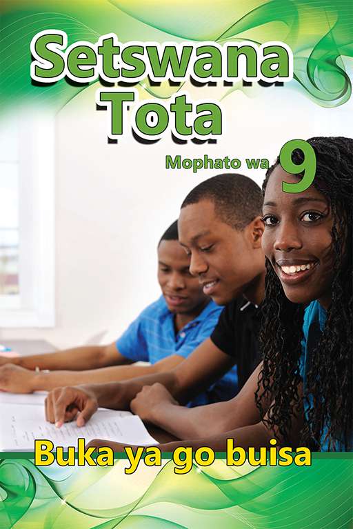 Setswana Tota Grade 9 Reader ISBN/SKU: 9781775880370