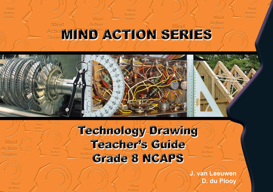 Mind Action Series EGD-Technology Drawing Teacher Guide (2017) GR 8 Printed ISBN/SKU: 9781776112784 (EGD 96)