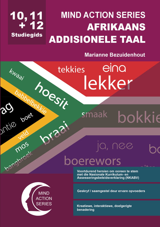 Mind Action Series Afr 1ste Add Taal Studiegids NKABV (2019) GR 10,11&12 Printed ISBN/SKU: 9781776114863 (AFA 25)