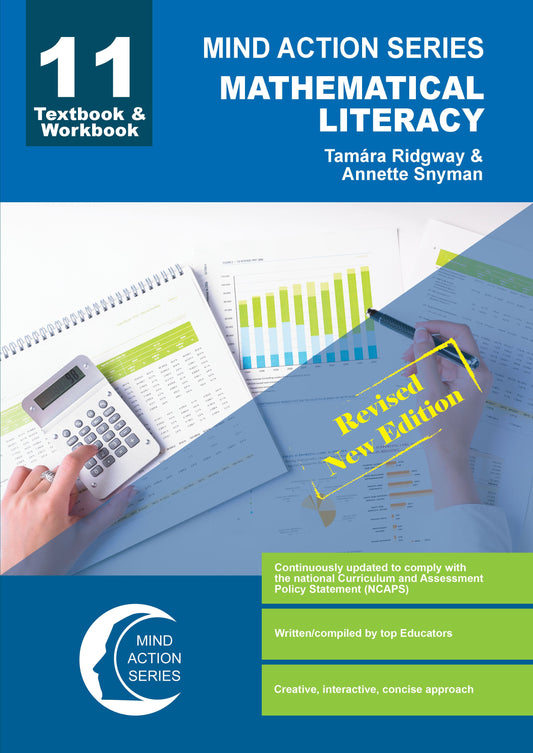 Mind Action Series Maths Literacy Textbook & Workbook NCAPS (2021) GR 11 Printed ISBN/SKU: 9781776116843 (MATL 136)