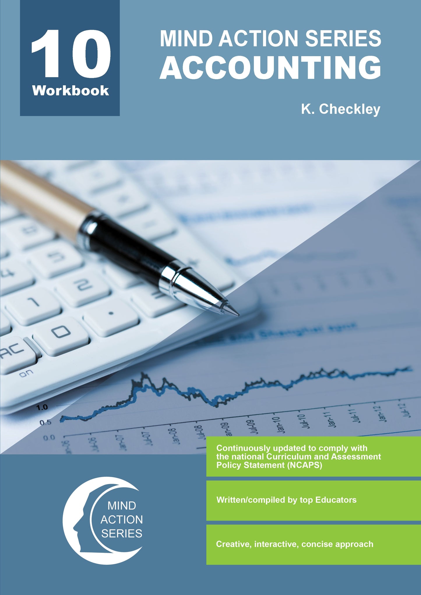 Mind Action Series Accounting Workbook NCAPS (2022) GR 10 Printed ISBN/SKU: 9781776118700 (ACC 113)