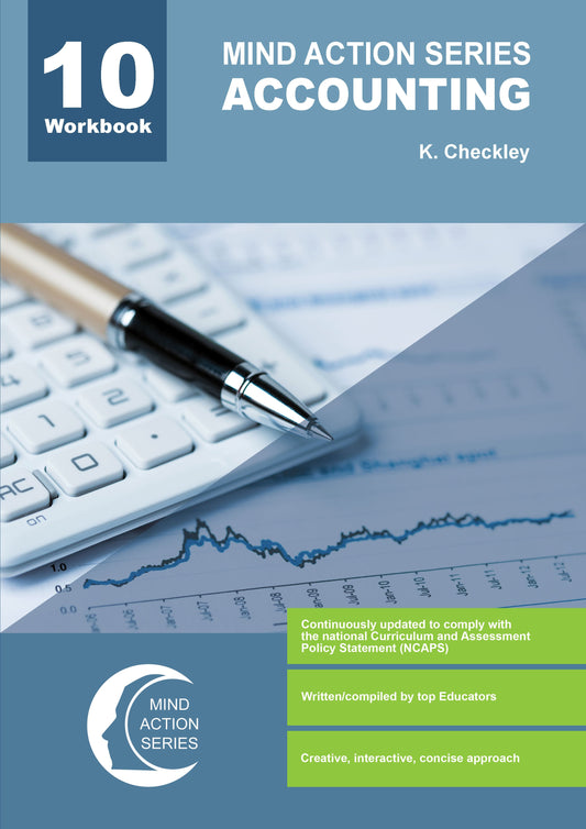 Mind Action Series Accounting Workbook NCAPS (2022) GR 10 Printed ISBN/SKU: 9781776118700 (ACC 113)