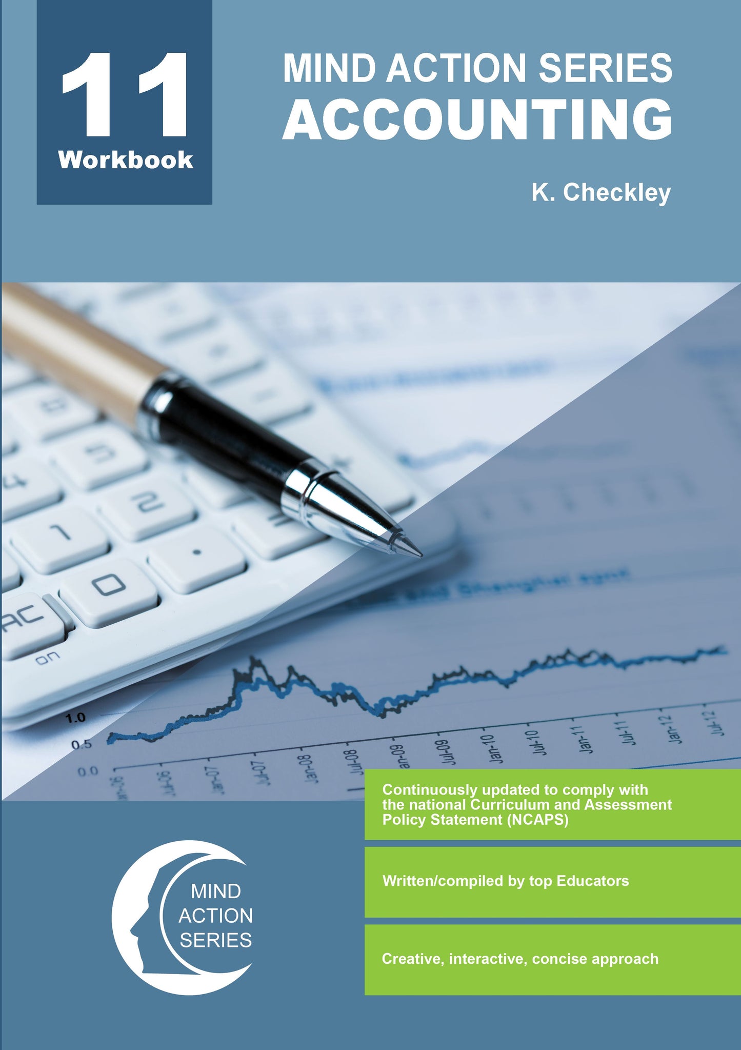 Mind Action Series Accounting Workbook NCAPS (2022) GR 11 Printed ISBN/SKU: 9781776118786 (ACC 117)