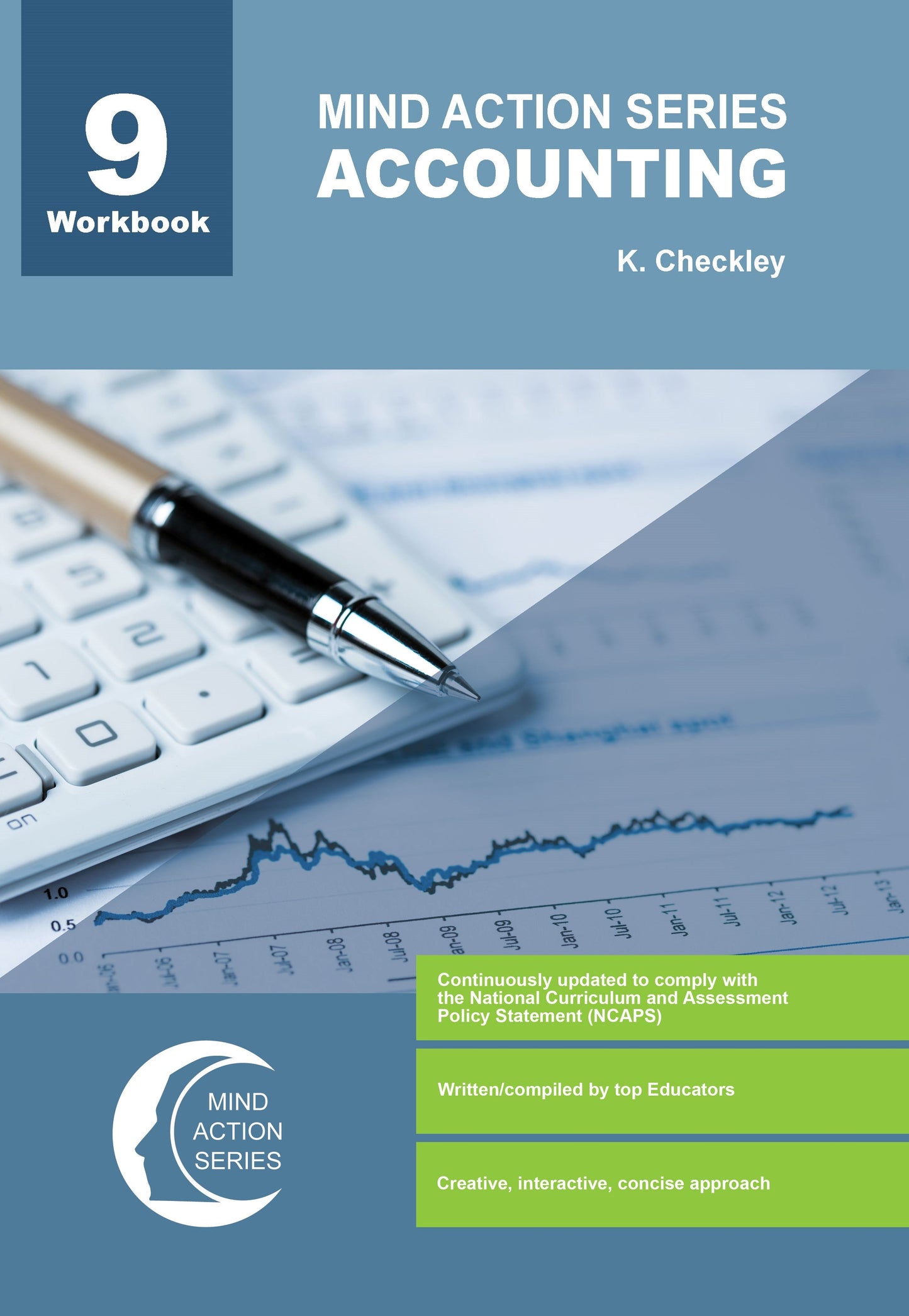 Mind Action Series Accounting Workbook NCAPS (2022) GR 9 Printed ISBN/SKU: 9781776118946 (ACC 125)