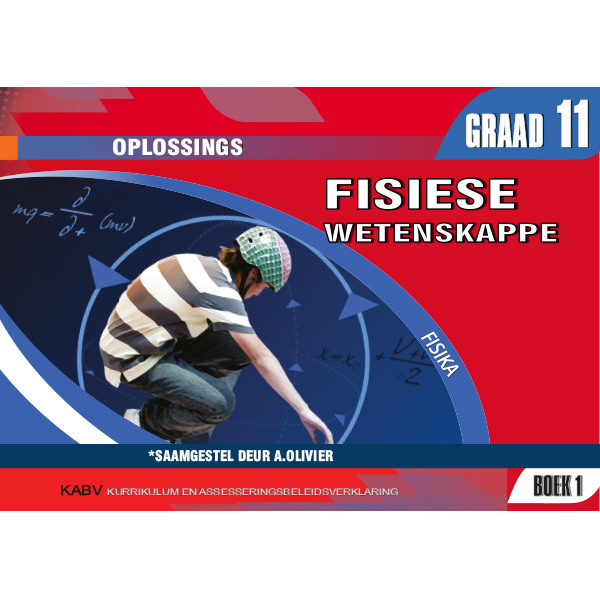 Fisiese Wetenskappe Gr 11 Boek 1 Fisika Oplossings 2024 ISBN/SKU: 9781776494965