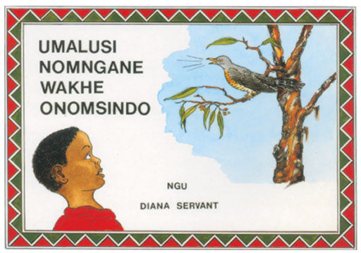 Malusi Series: Umalusi Nomngane Wakhe Onomsindo ISBN/SKU: 9781868510474